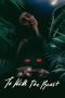 Nonton Film To Kill the Beast (2021) Terbaru Nonton Film To Kill the Beast (2021) Terbaru