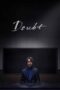 Nonton Film Doubt (2024) Terbaru Nonton Film Doubt (2024) Terbaru